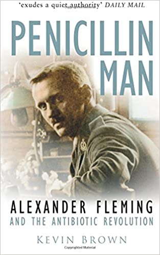 Alexander Fleming and the Antibiotic Revolution (Paperback) by Kevin Brown