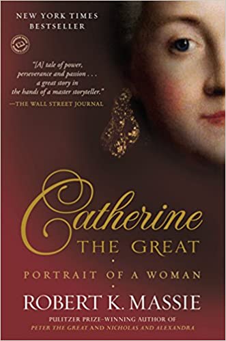 Catherine the Great by Robert Massie