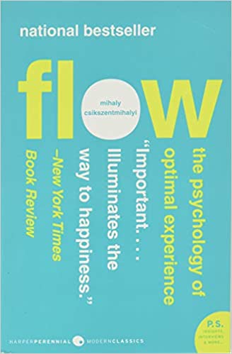 Flow: The Psychology of Optimal Experience (Paperback) by Mihaly Csikszentmihalyi