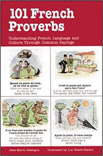 101 French Proverbs (Paperback) by J.M. Cassagne