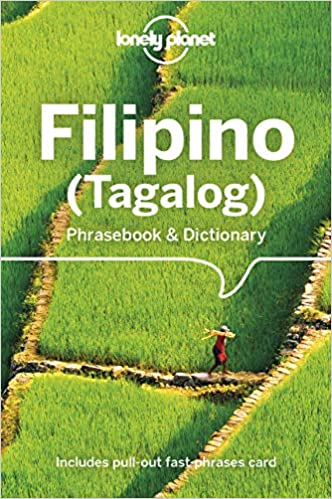 Lonely Planet Filipino (Tagalog) Phrasebook & Dictionary by Aurora Quinn